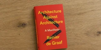 Architecture Against Architecture: A Manifesto by Reinier de Graaf—Book Review