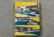 The Atlas of Mid-Century Modern Houses Holds 400 Homes and One Real Problem Atlas of Mid-Century Modern Houses, a book written by Dominic Bradbury and published by Phaidon Press.