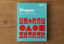 Shapes Geometric: Forms in Graphic Design—A Book by Shaoqiang Wang and published by Hoaki.