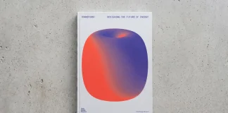 Vitra’s Transform! Wants Less Power, Not Just Cleaner Power Transform! Designing the Future of Energy by Vitra Design Museum—Book Review