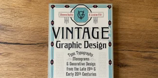 Vintage Graphic Design Book Review: Heller & Fili’s Love Letter to the Ornaments Type Forgot Vintage Graphic Design: Type, Typography, Monograms and Decorative Design from the Late 19th and Early 20th Centuries—A Book by Steven Heller and Louise Fili