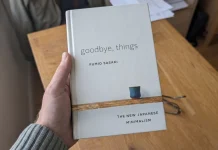 Goodbye, Things: The New Japanese Minimalism—a book by Fumio Sasaki.