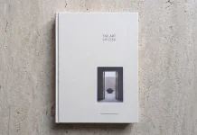 The Art of Less: An Exploration of Essence—a gestalten book review by Dirk Petzold.